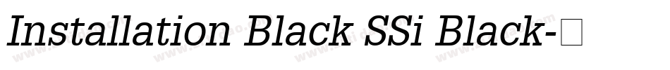 Installation Black SSi Black字体转换